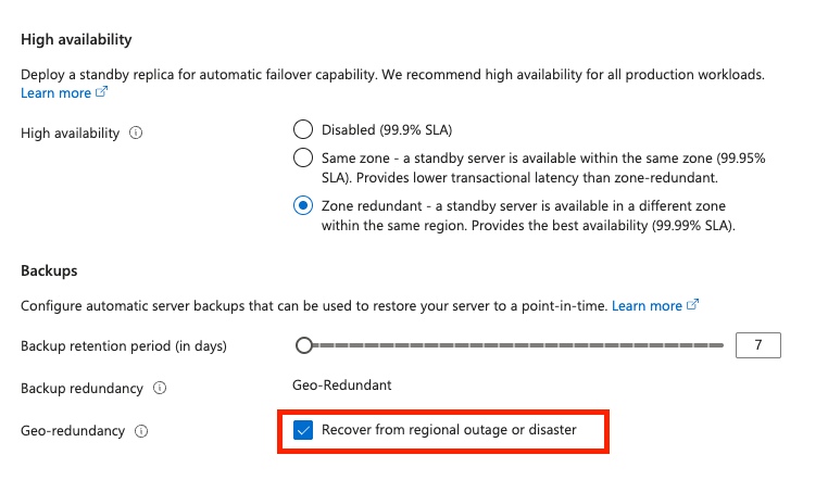 Enable the geo-redundancy by selecting the Recover from regional outage or disaster option