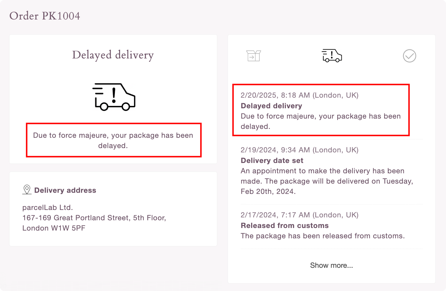 Force majeure delay on the Order Status page