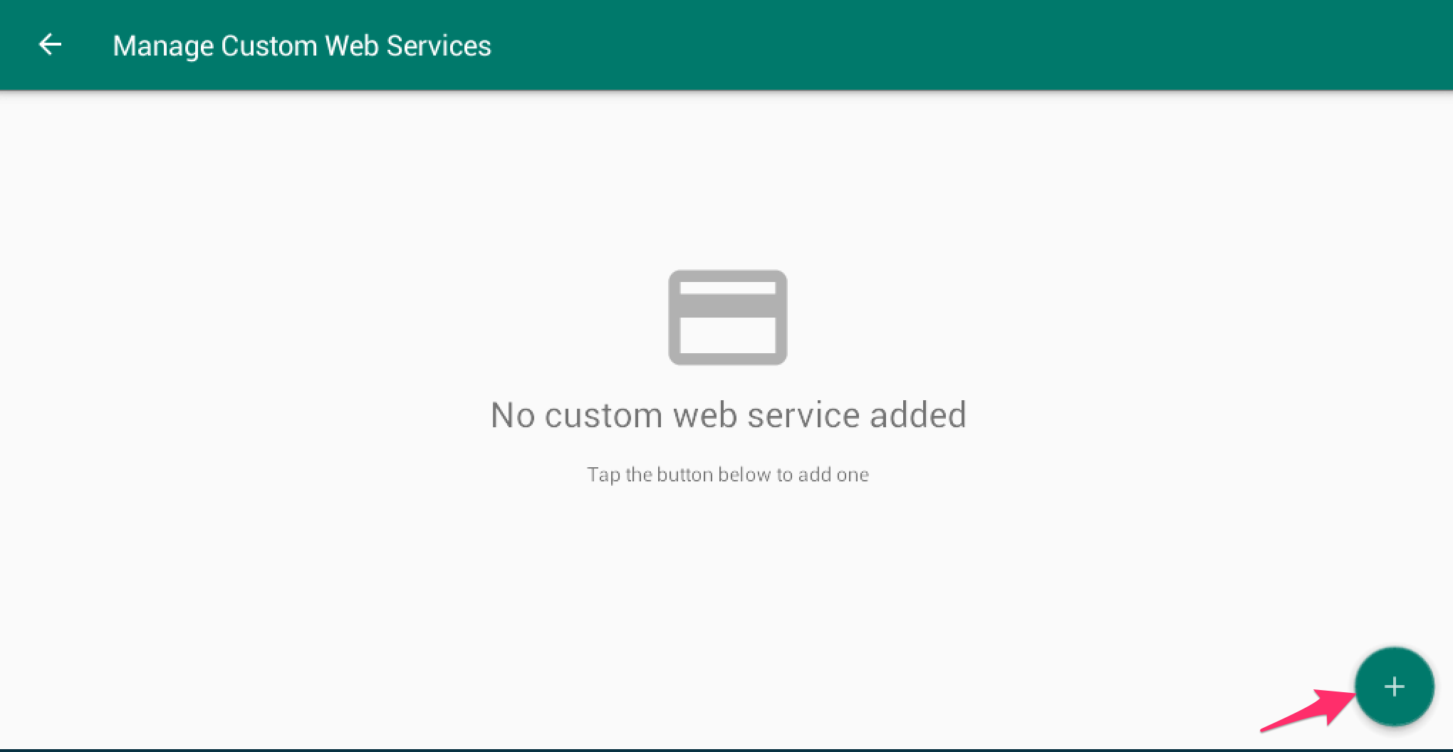 Manage Custom Web Service Page - Green (+) icon higlighted by a red arrow to add custom web services