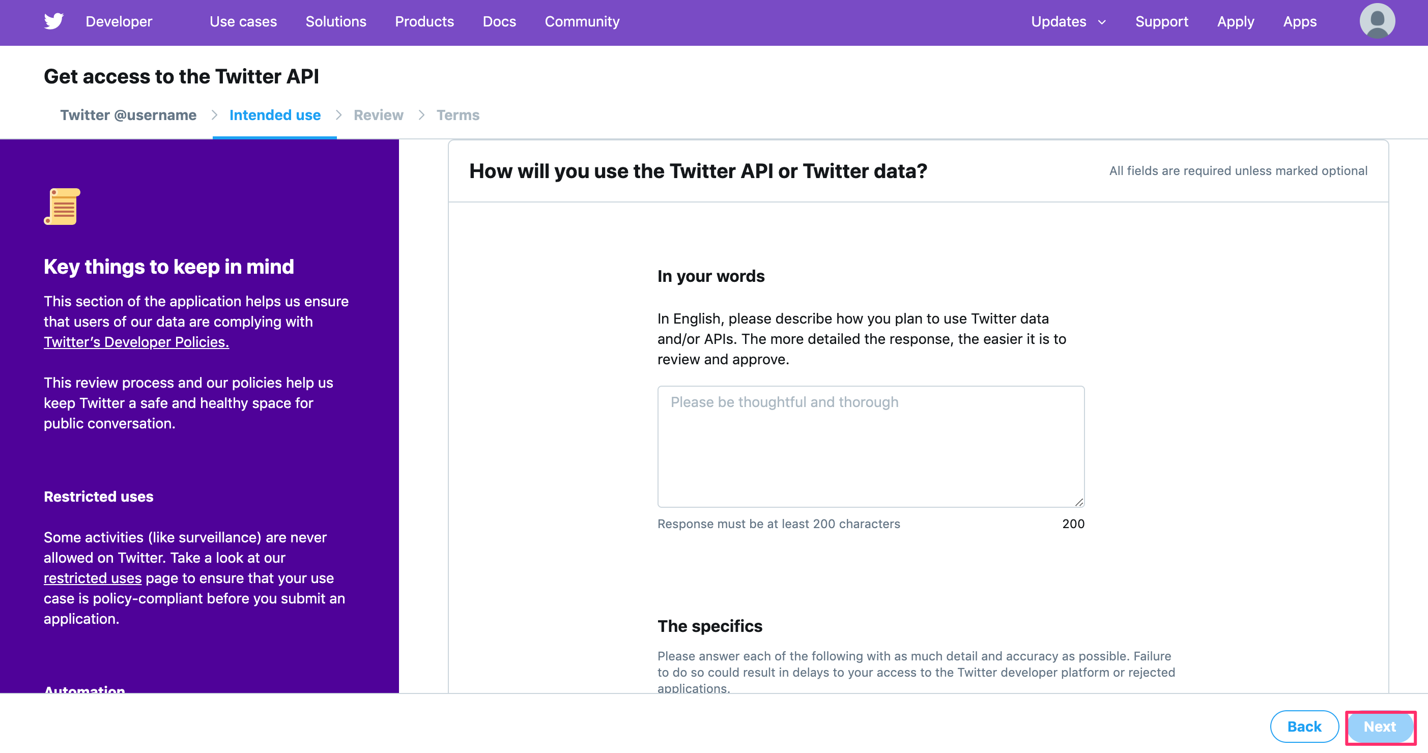 Get access to the Twitter API Page - Enter your intentions