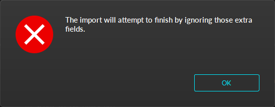 A screenshot from Motive of the error message when importing an XML file to the data pane that has more fields than the 2 allowed for import.
