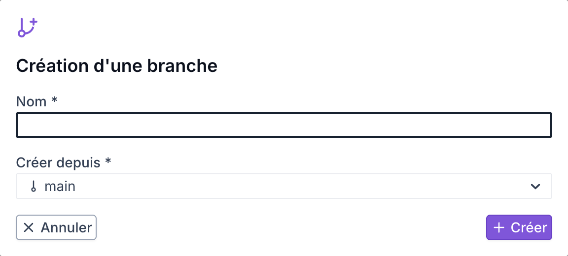 Modale Création d'une branche : nom et branche source
