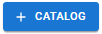 Create Catalog Button