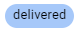 Delivered