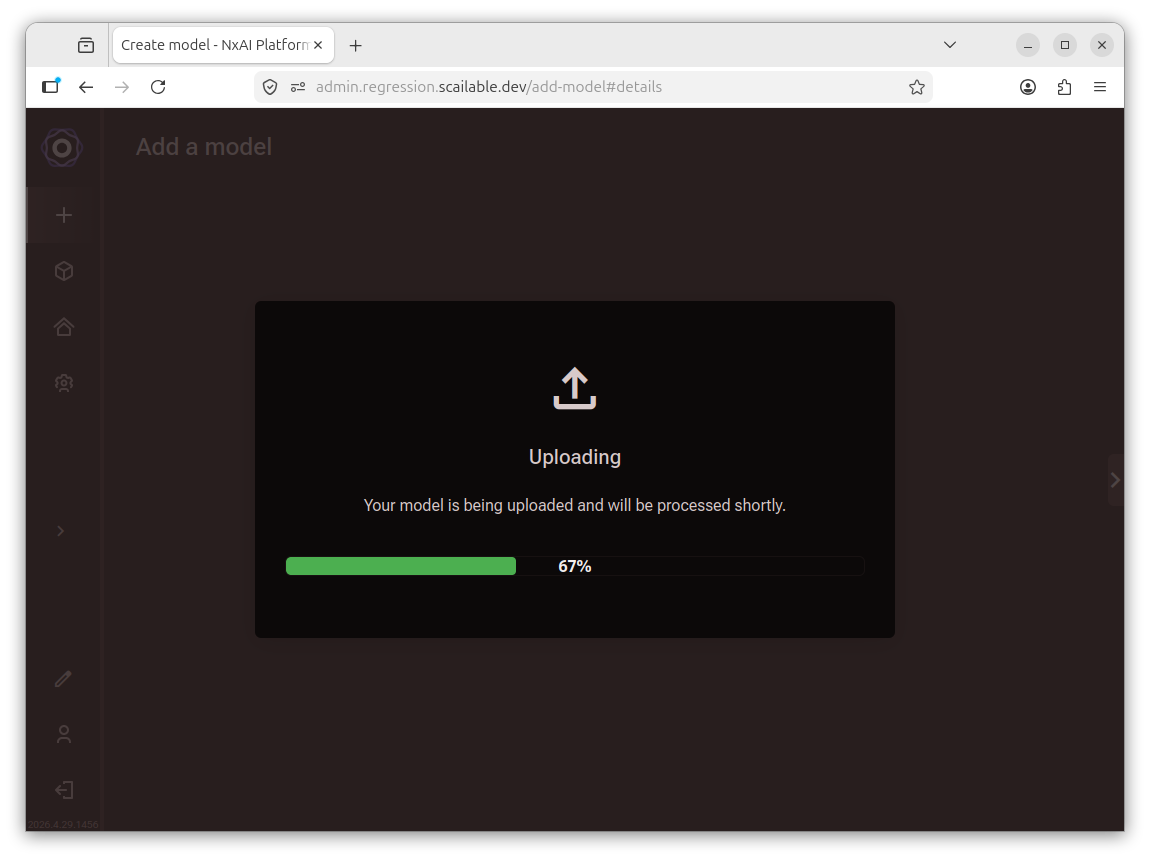 Upload progress dialog showing a progress bar at 67% with the message Your model is
       being uploaded and will be processed shortly
