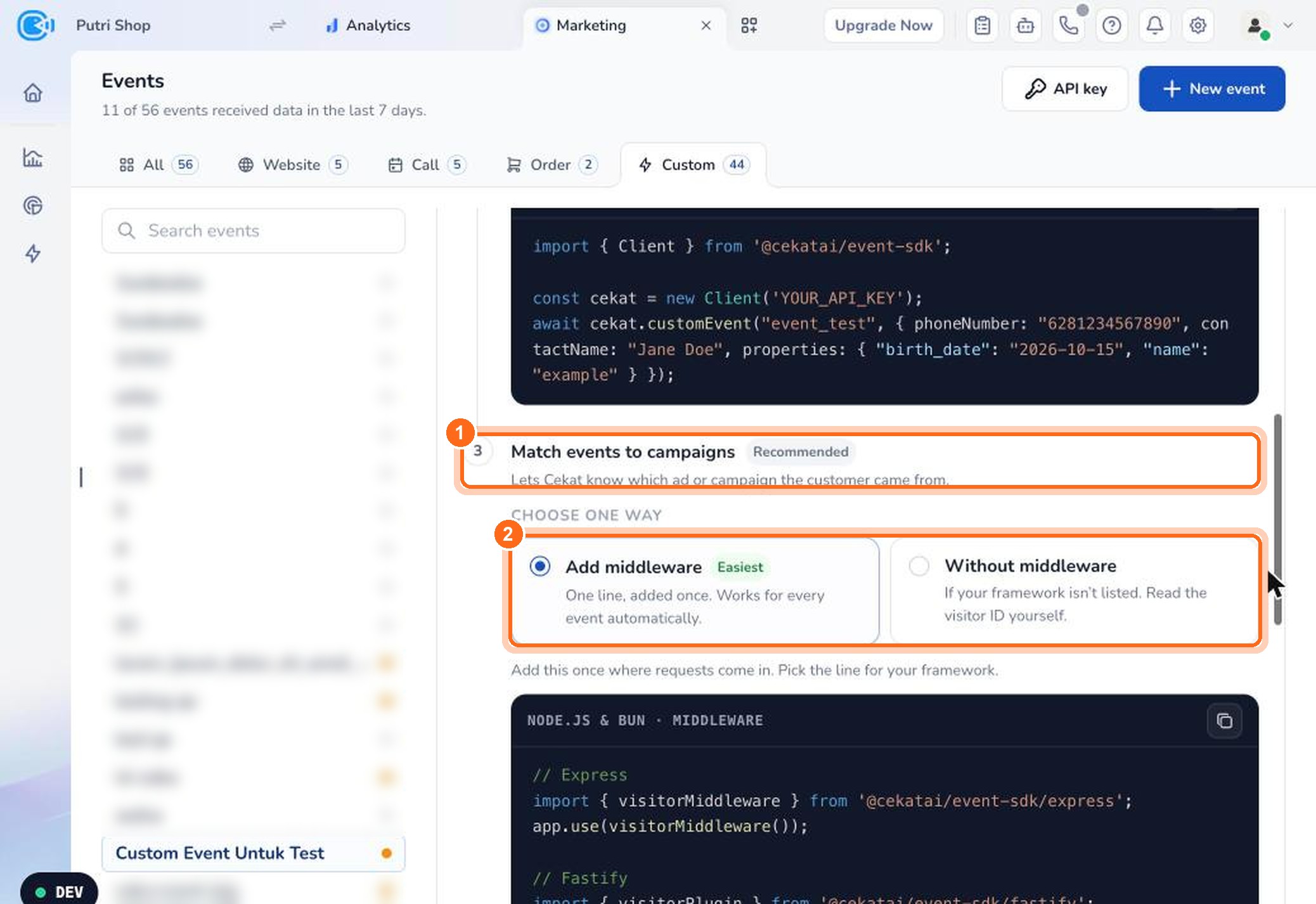 Figure 5. Match events to campaigns (1). Choose Add middleware or Without middleware (2).