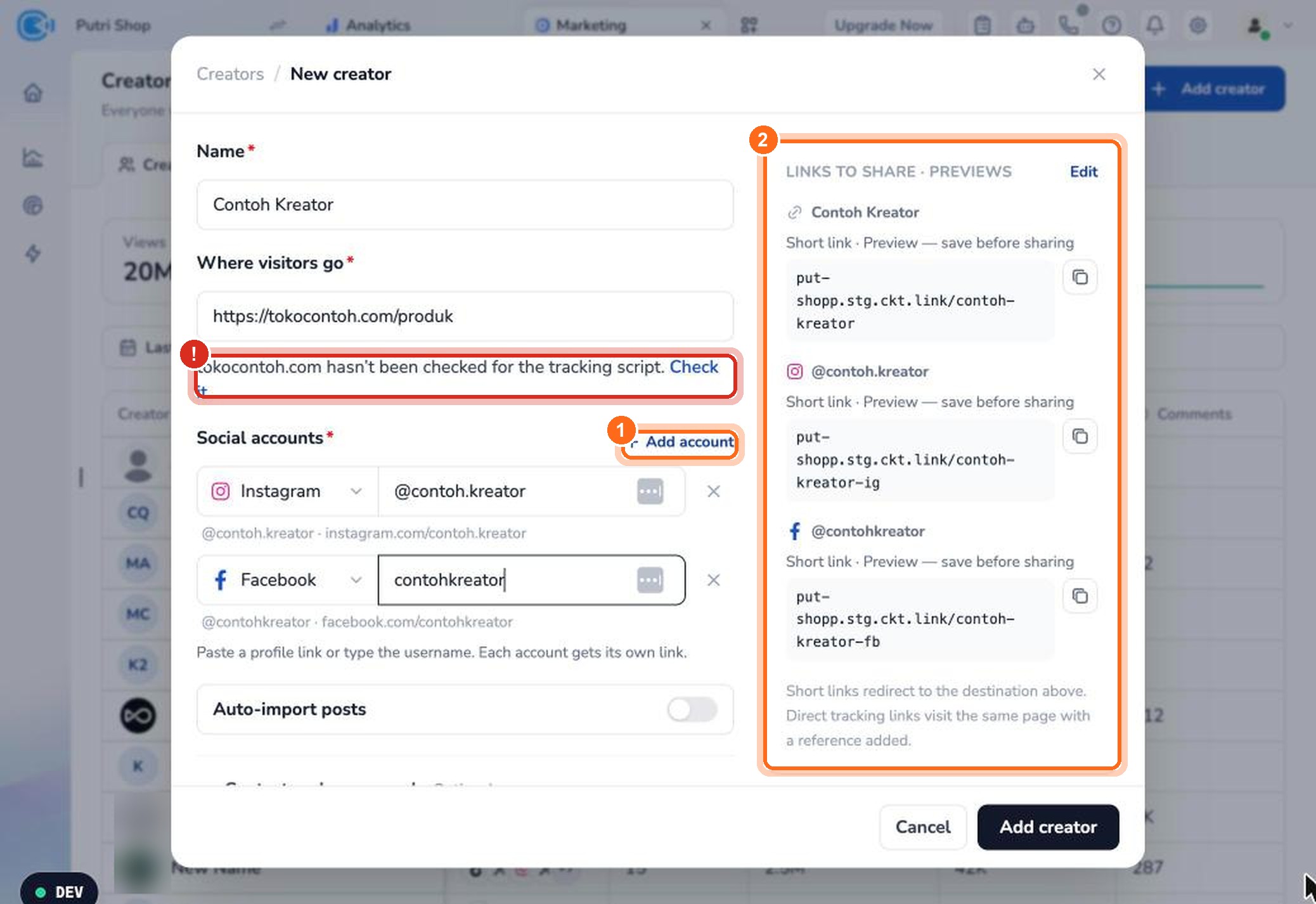 Figure 3. Warning when the destination site hasn't been checked (!). Add another account (1) and preview each account's link (2).