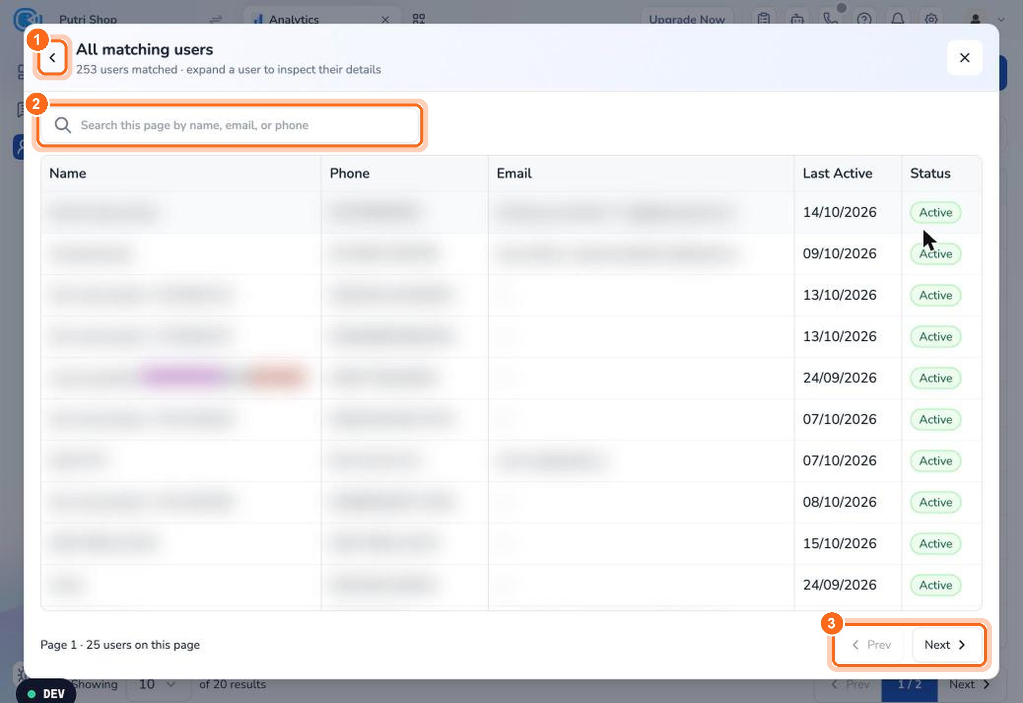 Figure 20. Go back to the builder (1), search customers on this page (2), and move between pages (3).
